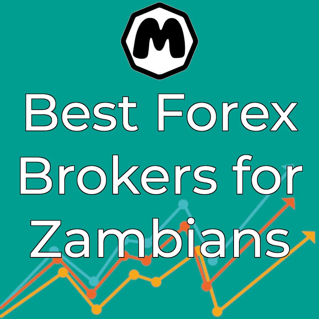 Best Forex Brokers for Zambians